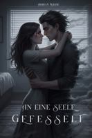 An eine Seele gefesselt (Dark Romance von Adrian Wilde) B0G1CP9J7C Book Cover