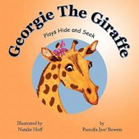 Georgie The Giraffe 1453527842 Book Cover
