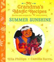My Grandma's Magic Recipes: Summer Sunshine 1398503096 Book Cover