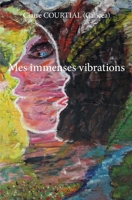 Mes immenses vibrations (French Edition) 2334181129 Book Cover