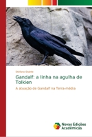 Gandalf: a linha na agulha de Tolkien 613960253X Book Cover