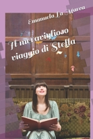 Il meraviglioso viaggio di Stella B0BLB9HWFX Book Cover