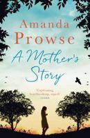 A Mother's Story 1781856605 Book Cover