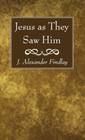 Jesus as They Saw Him 1532635079 Book Cover