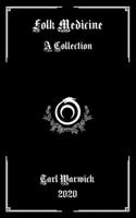 Folk Medicine: A Collection B08NWWKB1Y Book Cover