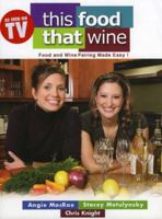 This Food, That Wine 1552786846 Book Cover