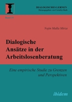 Dialogische Ansätze in der Arbeitslosenberatung 3838214374 Book Cover