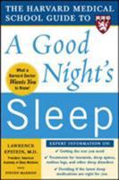 The Harvard Medical School Guide to a Good Night's Sleep (Harvard Medical School Guides) 0071467432 Book Cover