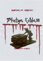Blutige Kohle II (German Edition) 3756812669 Book Cover