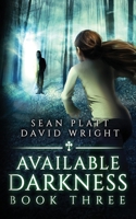 Available Darkness Book Three 1629553123 Book Cover