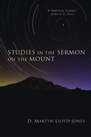 Studies in the Sermon on the Mount 080280036X Book Cover