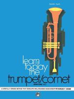 Learn to Play Trumpet/Cornet, Baritone T.C., Book 2 (Learn to Play) 0739030337 Book Cover