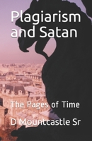 Plagiarism and Satan: The Pages of Time B09CRNDB9Y Book Cover