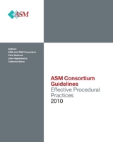 Effective Procedural Practices: Asm Consortium Guideline 145289387X Book Cover