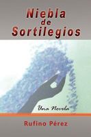 Niebla de Sortilegios 1450044506 Book Cover