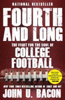 Fourth and Long: The Fight for the Soul of College Football 1476760306 Book Cover
