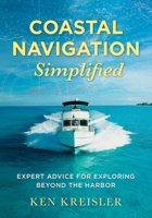 Coastal Navigation Simplified 1493052039 Book Cover