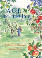 A Gift for Little Tree 0985793244 Book Cover