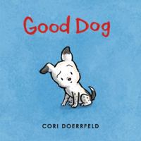 Good Dog 0062662864 Book Cover