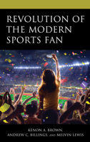 Revolution of the Modern Sports Fan 1793650624 Book Cover