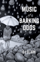 Music of Barking Dogs B0H8FKNVWZ Book Cover