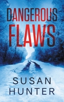 Dangerous Flaws 1648754570 Book Cover