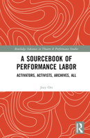 A Sourcebook of Performance Labor 1032303247 Book Cover