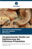 Vergleichende Studie zur Optimierung der Cellulase-Produktion (German Edition) 6200746273 Book Cover