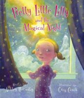 Pretty Little Lilly and the Magical Light 0977724107 Book Cover