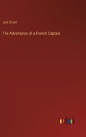 The Adventures of a French Captain 3368505025 Book Cover