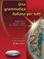 Una Grammatica Italiana Per Tutti 2 960770696X Book Cover