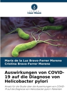 Auswirkungen von COVID-19 auf die Diagnose von Helicobacter pylori (German Edition) 6209796664 Book Cover
