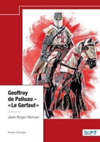 Geoffroy de Palluau - "Le Gerfaut" 2385915987 Book Cover