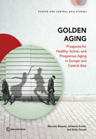 Toward the Next Golden Age: How Demographics Can Benefit Europe and Central Asia 1464803536 Book Cover