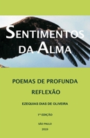 Sentimentos Da Alma: Poemas de Profunda Reflex�o 109328062X Book Cover