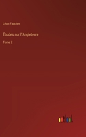 Études sur l'Angleterre: Tome 2 0270753559 Book Cover