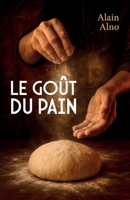 Le Goût du pain (French Edition) B0FKG44TRQ Book Cover