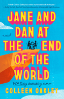 Jane and Dan at the End of the World 0593200829 Book Cover