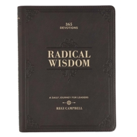 Radical Wisdom, a Daily Devotional for Men in Brown Faux Leather 1642721522 Book Cover