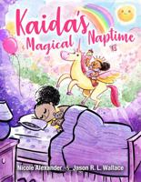 Kaida's Magical Naptime 1736485202 Book Cover