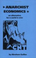 Anarchist Economics 0968950329 Book Cover