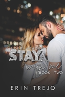 Stay With Me: (A Dark College/Enemies to Lovers) (Alder Academy) B0863X61WK Book Cover
