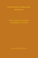 Die Geschichte Vom Leben Des Johannes, Abt Des Klosters Lorze: Herausgegeben Und Ubersetzt Von Peter Christian Jacobsen 3447105593 Book Cover