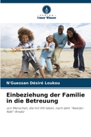 Einbeziehung der Familie in die Betreuung 6205780593 Book Cover