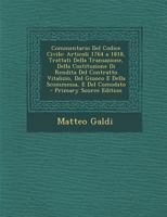 Commentario Del Codice Civile: Articoli 1764 a 1818, Trattati Della Transazione, Della Costituzione Di Rendita Del Contratto Vitalizio, Del Giuoco E Della Scommessa, E Del Comodato 1289577153 Book Cover