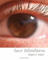 Face Blindness 1934289256 Book Cover