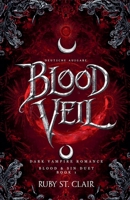 Blood Veil: Dark Vampire Romance (Deutsche Ausgabe) (Blood & Sin Duet) (German Edition) B0GNG1PB9H Book Cover