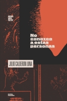 No conozco a estas personas 9878470695 Book Cover