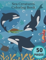 Sea Creatures Coloring Book: Ocean Coloring Book For Adults And Kids Best Gift Idea Relaxing Stress Dolphins B08P5V6GDB Book Cover
