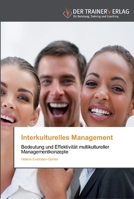 Interkulturelles Management: Bedeutung und Effektivität multikultureller Managementkonzepte 3639448405 Book Cover